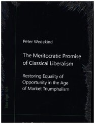 The Meritocratic Promise of Classical Liberalism