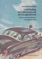 Josef Reding, der Heftroman und die Kurzgeschichte