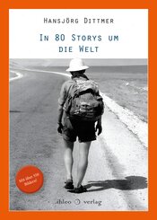 In 80 Storys um die Welt
