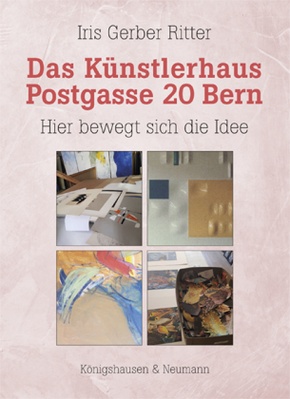 Das Künstlerhaus Postgasse 20 Bern