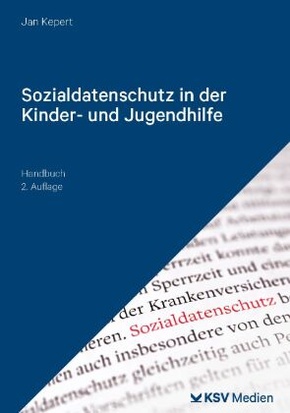 Sozialdatenschutz in der Kinder- und Jugendhilfe