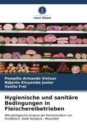 Hygienische und sanitäre Bedingungen in Fleischereibetrieben