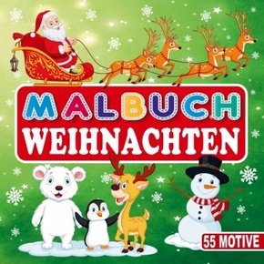 Malbuch Weihnachten - Ein Weihnachtsmalbuch für Mädchen und Jungen!