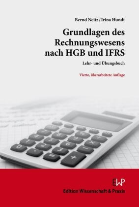 Grundlagen des Rechnungswesens nach HGB und IFRS.