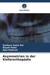 Asymmetrien in der Kieferorthopädie