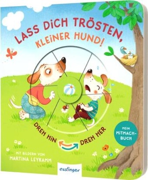 Dreh hin ? Dreh her: Lass dich trösten, kleiner Hund!