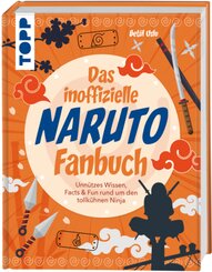 Das inoffizielle Naruto Fan-Buch