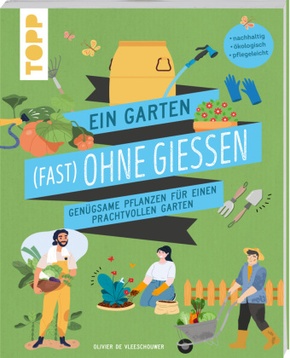 Ein Garten (fast) ohne Gießen