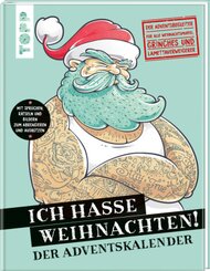 Ich hasse Weihnachten! Der Adventskalender