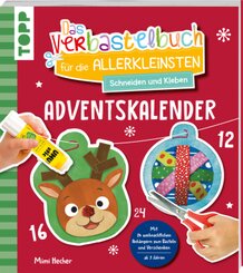 Das Adventskalender-Verbastelbuch für die Allerkleinsten. Schneiden und Kleben. Weihnachtskugeln.