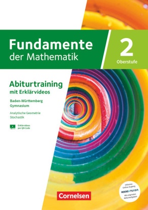 Fundamente der Mathematik - Baden-Württemberg - ab 2024 - Band 2 - gymnasiale Oberstufe Klasse 11 und 12