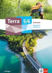 Terra Geographie 5/6. Ausgabe Thüringen Gymnasium