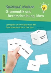 Spielend einfach Grammatik und Rechtschreibung üben