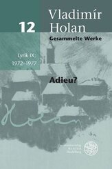 Gesammelte Werke: Lyrik IX: 1972-1977
