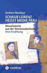 Schaub Lorenz heisst meine Frau