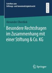 Besondere Rechtsfragen im Zusammenhang mit einer Stiftung & Co. KG