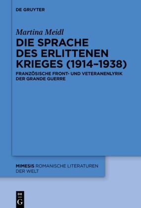 Die Sprache des erlittenen Krieges (1914-1938)