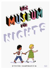 Das Museum des Nichts - Entdecke die Welt der Unsichtbaren Kunst. Ein fantasievolles Kunstbuch für Kinder. Ein Kinderbuc