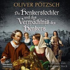 Die Henkerstochter und das Vermächtnis des Henkers, 2 Audio-CD, 2 MP3