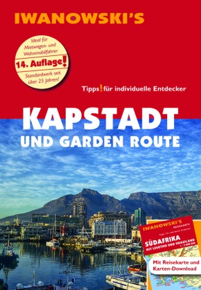 Kapstadt und Garden Route - Reiseführer von Iwanowski, m. 1 Karte