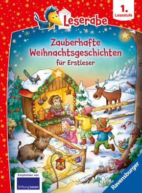 Zauberhafte Weihnachtsgeschichten für Erstleser - lesen lernen mit dem Leseraben - Erstlesebuch - Kinderbuch ab 6 Jahren