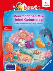 Meermädchen Miki feiert Geburtstag - Lesen lernen mit dem Leseraben - Erstlesebuch - Kinderbuch ab 6 Jahren - Lesenlerne