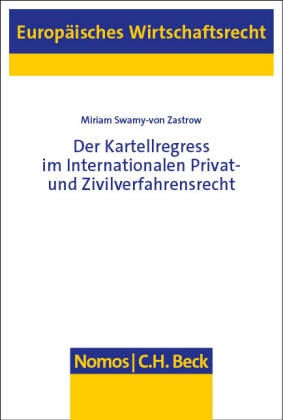 Der Kartellregress im Internationalen Privat- und Zivilverfahrensrecht