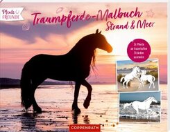 Traumpferde-Malbuch: Strand & Meer