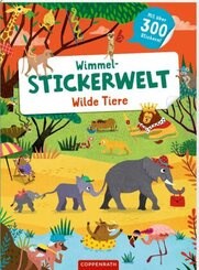 Wimmel-Stickerwelt - Wilde Tiere