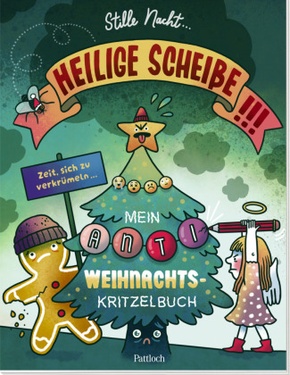 Stille Nacht, heilige Scheiße