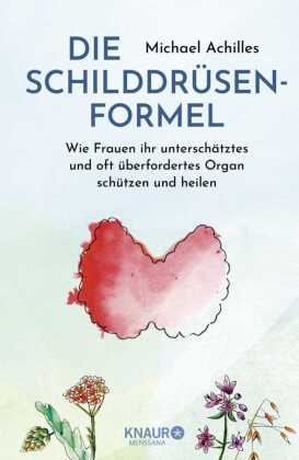 Die Schilddrüsen-Formel