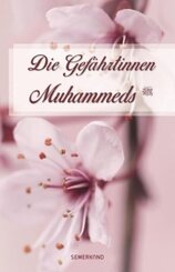 Die Gefährtinnen Muhammeds
