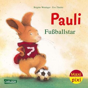 Maxi Pixi 449: Pauli Fußballstar