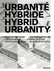 Urbanité hybride / Hybrid Urbanity