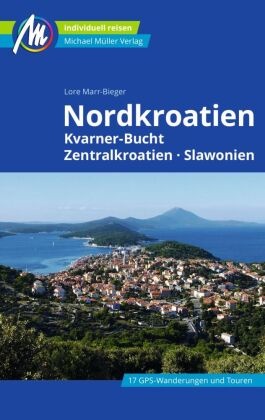 Nordkroatien Reiseführer Michael Müller Verlag