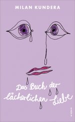 Das Buch der lächerlichen Liebe