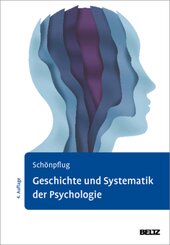 Geschichte und Systematik der Psychologie