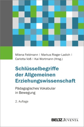 Schlüsselbegriffe der Allgemeinen Erziehungswissenschaft