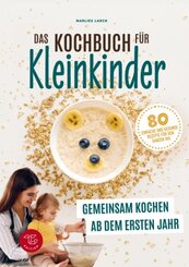 Das Kochbuch für Kleinkinder (S/W-Version)