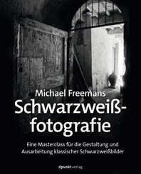 Michael Freemans Schwarzweißfotografie