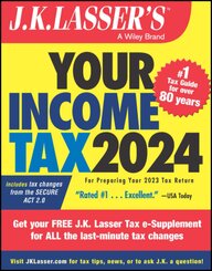 J.K. Lasser's Your Income Tax 2024
