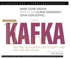 Ein Gespräch über Franz Kafka - Der Bau + Josefine, die Sängerin oder Das Volk der Mäuse, 1 Audio-CD