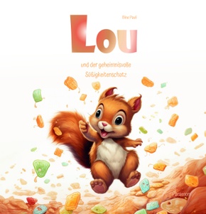 Lou und der geheimnisvolle Süßigkeitenschatz