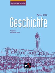 Buchners Kolleg Geschichte NI Abitur 2026
