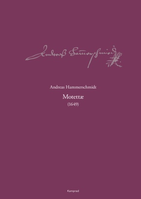 Andreas-Hammerschmidt-Werkausgabe Band 7: Motettæ (1649)