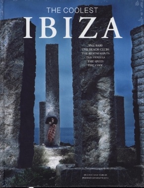 Ibiza.The coolest Hotspots