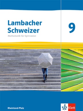 Lambacher Schweizer Mathematik 9. Ausgabe Rheinland-Pfalz