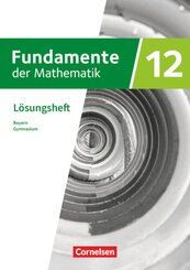 Fundamente der Mathematik - Bayern - 2023 - 12. Jahrgangsstufe