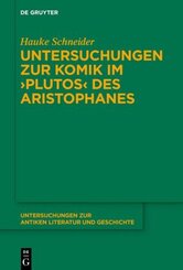 Untersuchungen zur Komik im 'Plutos' des Aristophanes