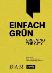 Einfach Grün - Greening the City